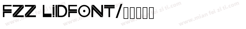 FZZ LIDFONT字体转换